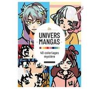 Univers mangas : 40 Coloriages mystère Collectif (Auteur)