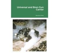 Universal And Bren Gun Carrier