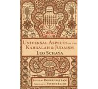 Universal Aspects of the Kabbalah & Judaism Leo Schaya Leo Schaya (Auteur)