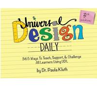 Universal Design Daily: 365 Ways to Teach, Support, & Challenge All Learners Using UDL