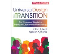 Universal Design for Transition: The Educators Guide for Equity-Focused Transition Planning
