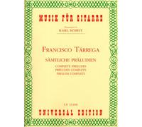 UNIVERSAL EDITION TARREGA FRANCISCO - COMPLETE PRELUDES - GUITAR Partition classique Guitare - luth Guitare