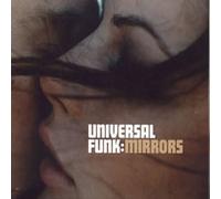 Universal Funk - Mirrors [Import]