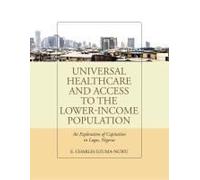 Universal Healthcare And Access To The Lower-Income Population