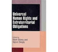 Universal Human Rights and Extraterritorial Obligations, Pennsylvania Studies in Human Rights