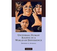 Universal Human Rights in a World Of Difference Brooke A. Ackerly (Auteur)