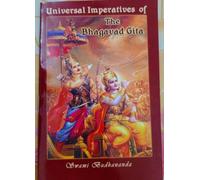 Universal Imperatives Of The Bhagavad Gita, Book