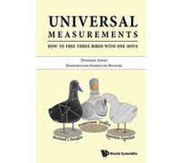 Universal Measurements: How to Free Three Birds in One Move - [Livre en VO] Aerts Diederik Et Al (Auteur)