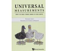Universal Measurements: How to Free Three Birds in One Move - [Livre en VO] Aerts Diederik Et Al (Auteur)