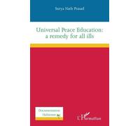 Universal Peace Education: A Remedy For All Ills
