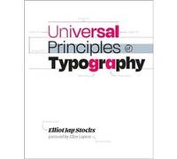Universal Principles of Typography by Elliot Jay Stocks Elliot Jay Stocks (Auteur)