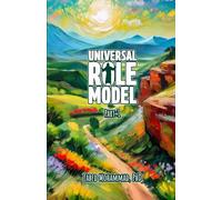 Universal Role Model (Part: 1): Prophets as Our Role Models: A Call to the Youth