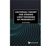 Universal Theory For Strong Limit Theorems Of Probability
