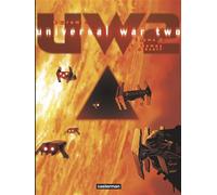 Denis Bajram – Universal War Two – Le Temps du désert – Tome 1 – Broché – Casterman