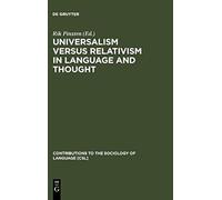 Universalism Versus Relativism In Language And Thought