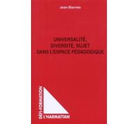 Universalité, Diversité, Sujet Dans L'espace Pédagogique