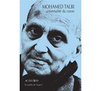 Mohamed Talbi – Universalité du Coran – Actes Sud