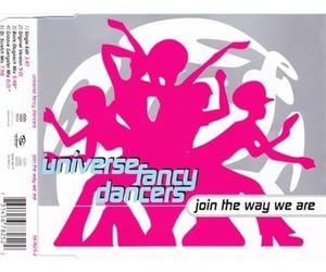 Universe Fancy Dance - Join the Way We Are