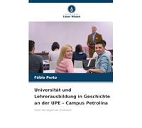 Universität und Lehrerausbildung in Geschichte an der UPE - Campus Petrolina: Unter den Augen der Studenten