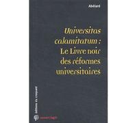 Universitas calamitatum le livre noir des réformes universitaires - Abelard - Du Croquant - broché - Essai