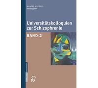Universitatskolloquien Zur Schizophrenie (2)
