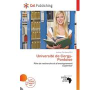 Université de Cergy-Pontoise: Pôle de recherche et d'enseignement supérieur