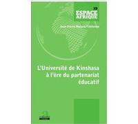 L'université De Kinshasa À L'ère Du Partenariat Éducatif