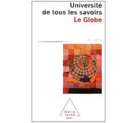Université De Tous Les Savoirs - Volume 15, Le Globe
