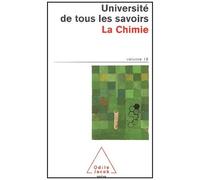 Universite De Tous Les Savoirs - Volume 18, La Chimie