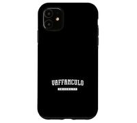 Université de Vaffanculo Coque pour iPhone 11
