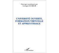Université Ouverte, Formation Virtuelle Et Apprentissage - Communications Francophones Du Cinquième Colloque Européen Sur L'autoformation, Barcelone, Décembre 1999