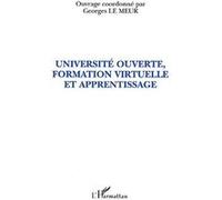 Université Ouverte, Formation Virtuelle Et Apprentissage - Communications Francophones Du Cinquième Colloque Européen Sur L'autoformation, Barcelone, Décembre 1999