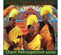 Université tantrique de Gyuto - Rétrospective des chants 2000