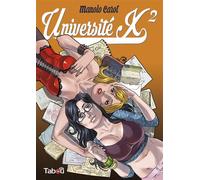 Université X2 - Manolo Carot - Tabou - cartonné - Bande dessinée