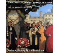 Universités et grandes écoles à Paris. Les palais de la science