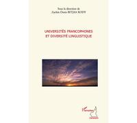 Universités francophones et diversité linguistique - Zachée Denis Bitjaa Kody - L'harmattan - broché - Essai