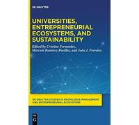 Universities, Entrepreneurial Ecosystems, And Sustainability