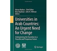Universities In Arab Countries: An Urgent Need For Change