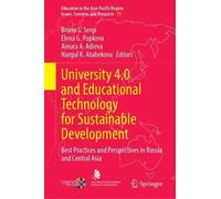 University 4.0 and Educational Technology for Sustainable Development: Best Practices and Perspectives in Russia and Central Asia