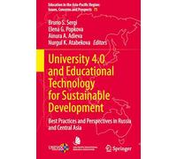 University 4.0 and Educational Technology for Sustainable Development: Best Practices and Perspectives in Russia and Central Asia