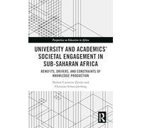 University and Academics’ Societal Engagement in Sub-saharan Africa: Benefits, Drivers and Constraints of Knowledge Production