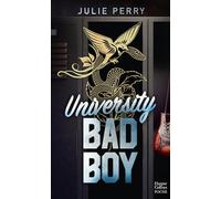 University Bad Boy Une romance new adult sur fond de vengeance - Julie Perry - Harpercollins - Poche - Roman