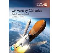 University Calculus: Early Transcendentals, Global Edition