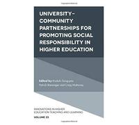 University-Community Partnerships For Promoting Social Responsibility In Higher Education