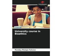 University course in Bioethics