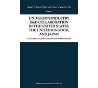 University-Industry R&d Collaboration In The United States, The United Kingdom, And Japan