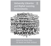 University Libraries And Digital Learning Environments
