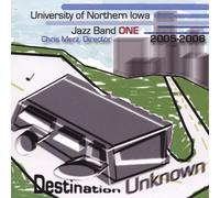 University Northern Iowa Jazz Band One - Destination Unknown