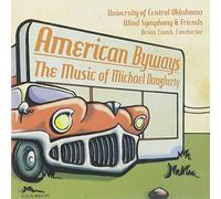 University of Central Oklahoma Wind Symphony - American Byways