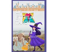 UNIVERSITY OF ETTEILA TAROT
